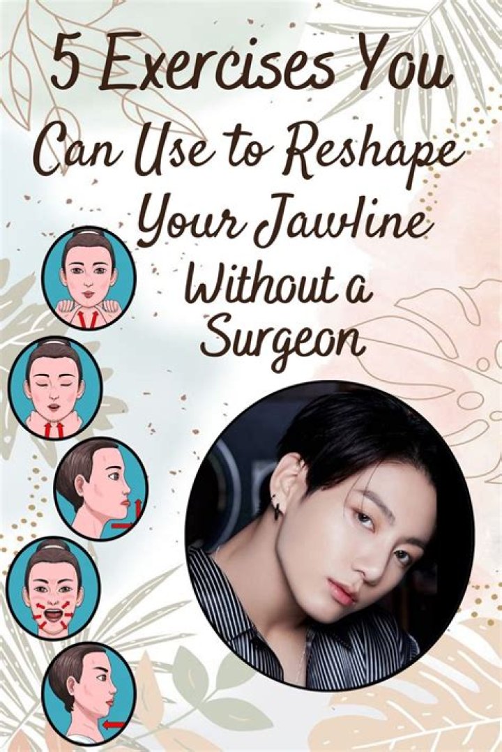 5 Exercises to Reshape Your Jawline Without a Surgeon