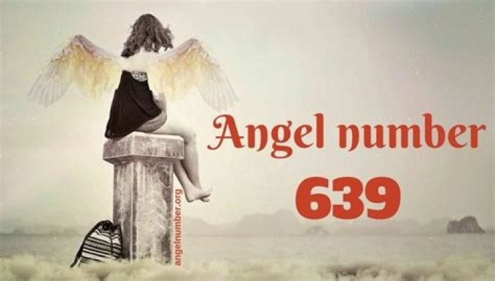 639 Angel Number Meaning and Symbolism