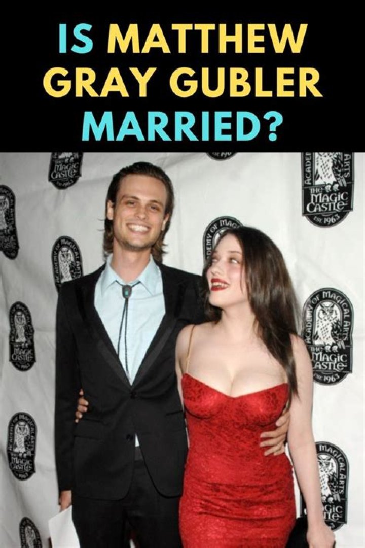 Matthew Gray Gublers Dating History and Gay Rumors