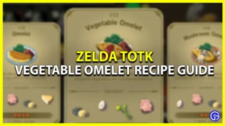 Unlock The Secrets Of Totk Vegetable Omelette: A Culinary Adventure